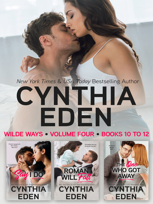 Title details for Wilde Ways Box Set Volume Four by Cynthia Eden - Available